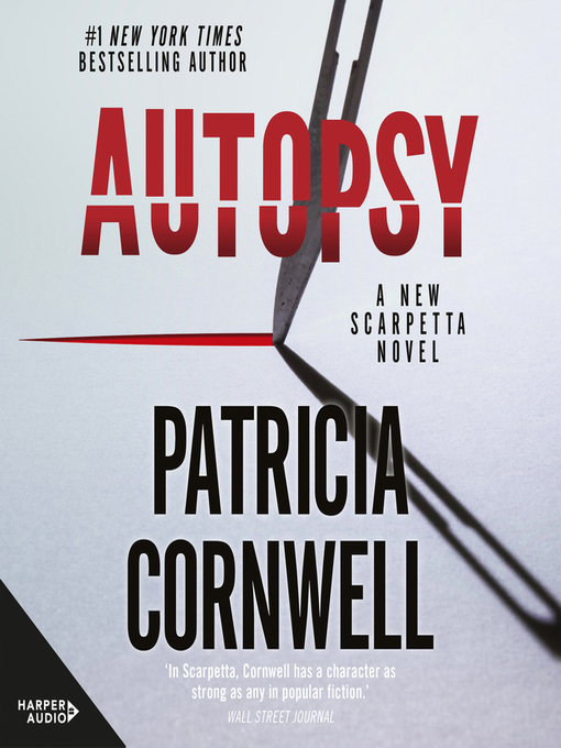 Title details for Autopsy by Patricia Cornwell - Available